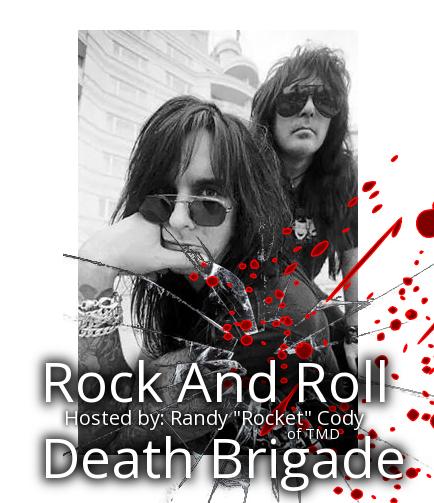 Rock And Roll Death Brigade Podcast, Episode #138 – The Dirt, The Bad & The Ugly