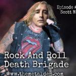 Rock And Roll Death Brigade Podcast, Episode #161: Scott Meal
