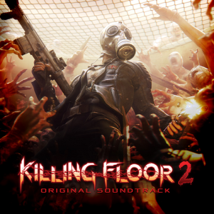 Killing_Floor_2_Original_Soundtrack_cover