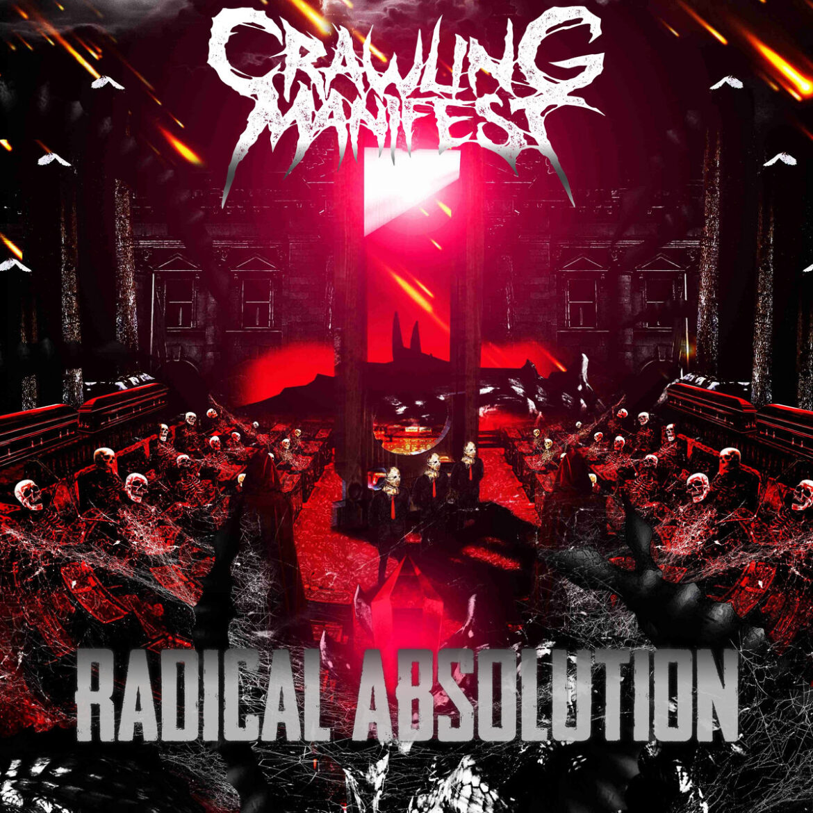 CRAWLING MANIFEST – Streaming Thrashy New Album “Radical Absolution”