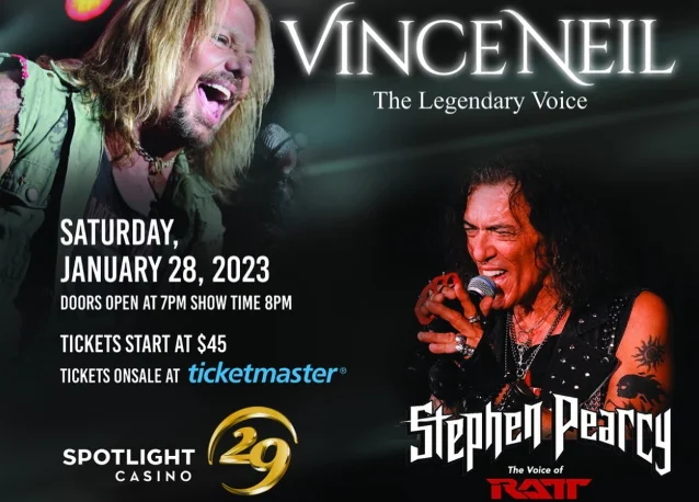MÖTLEY CRÜE’s Vince Neil to Join Forces with Stephen Pearcy at Spotlight 29 Casino Concert